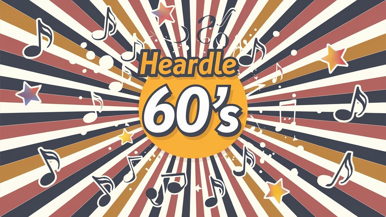 Heardle 60's